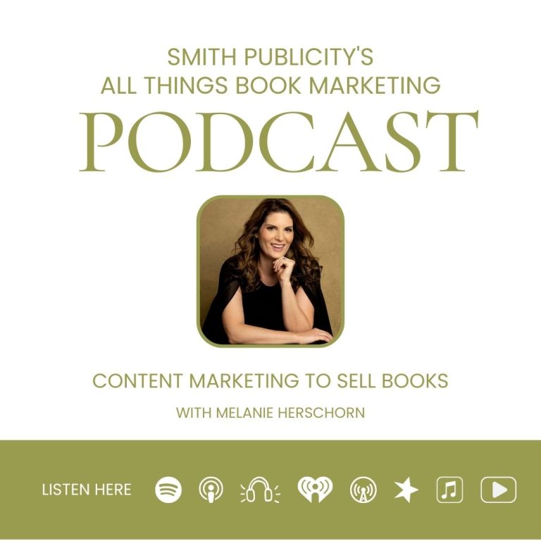 Smith Publicity podcast how to use content marketing to sell books.