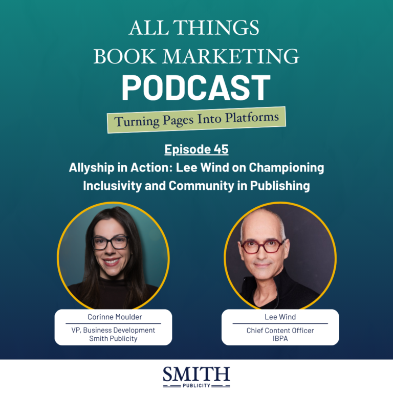 Smith Publicity All Things Book Marketing Podcast cover art episode 45