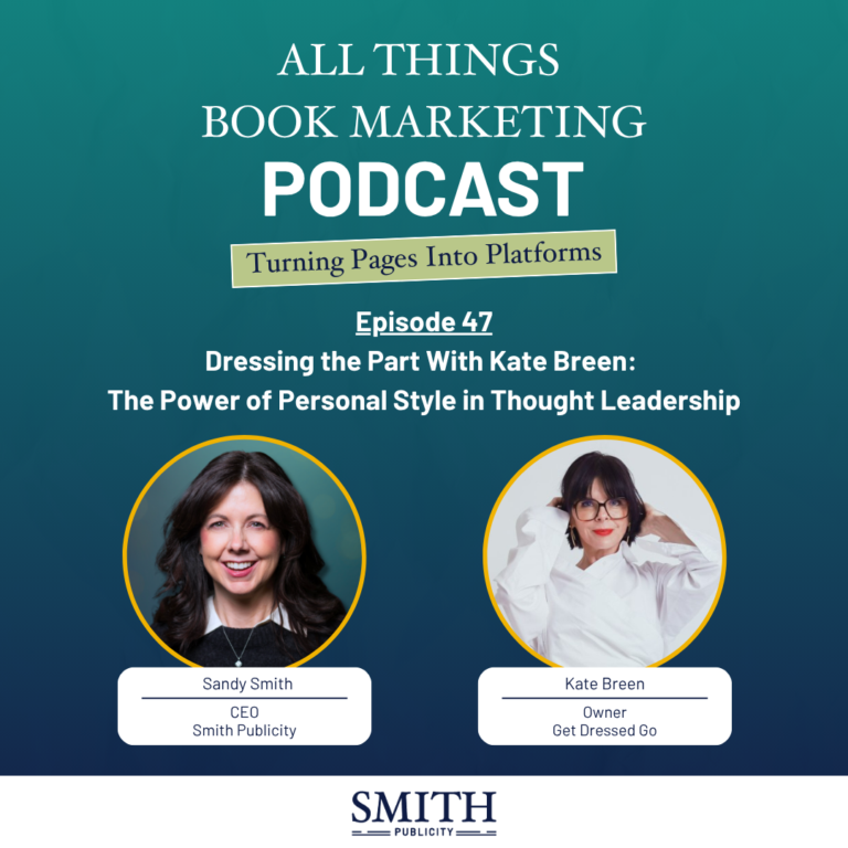 Smith Publicity All Things Book Marketing Podcast cover art episode 47